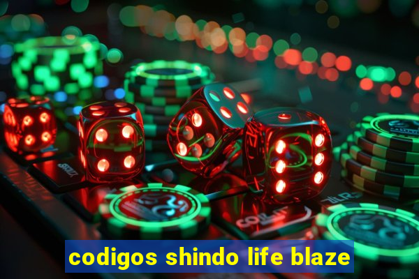 codigos shindo life blaze